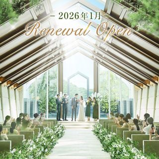 ◆新チャペルOPEN◇緑*光*参加型Wedding体験&試食付